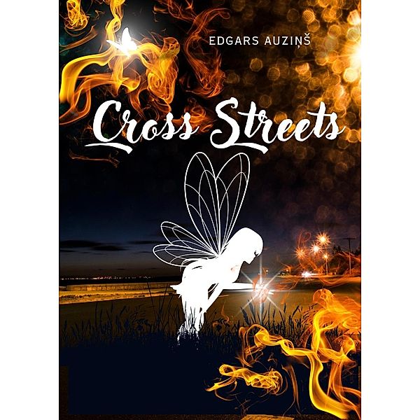 Cross Streets, Edgars Auzins