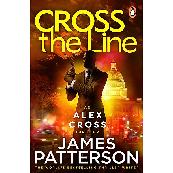 Cross the Line / Alex Cross Bd.24, James Patterson
