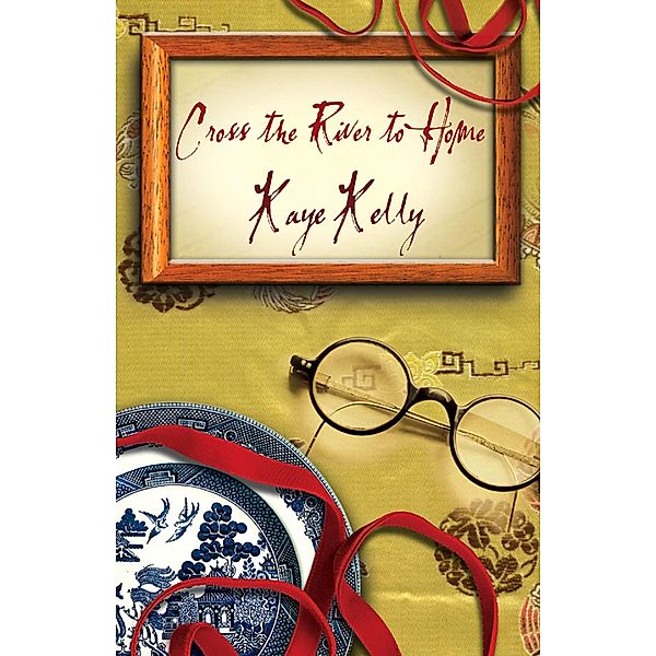 Cross the River to Home, Kaye Kelly