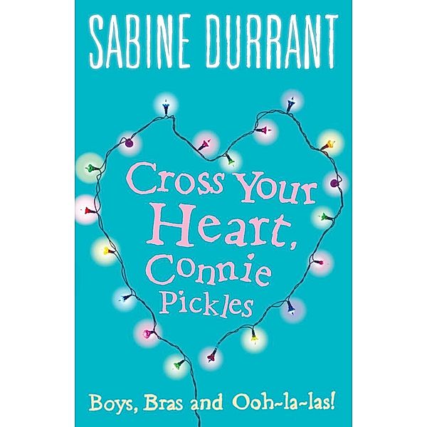 Cross Your Heart, Connie Pickles, Sabine Durrant