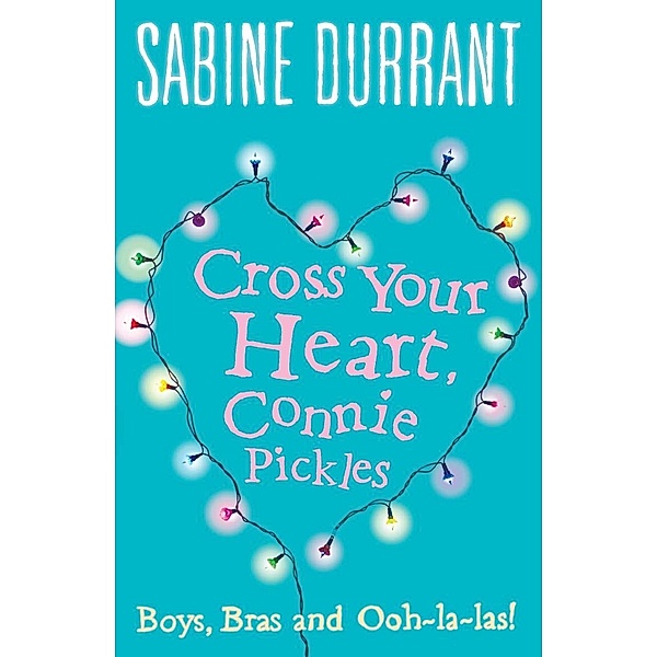 Cross Your Heart, Connie Pickles, Sabine Durrant