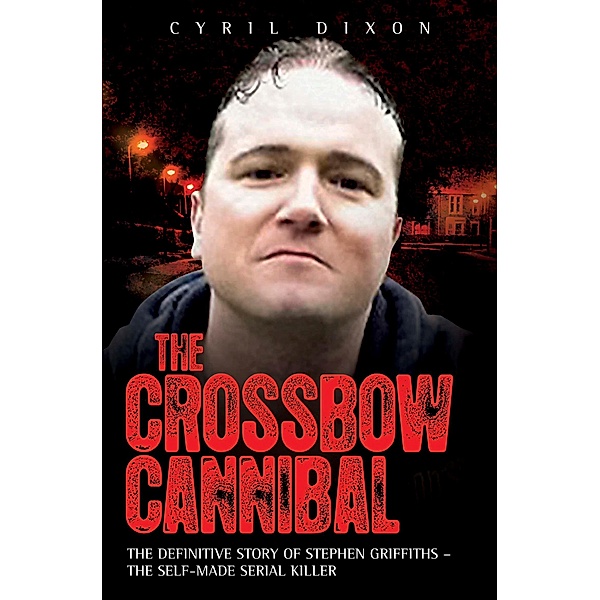 Crossbow Cannibal, Cyril Dixon