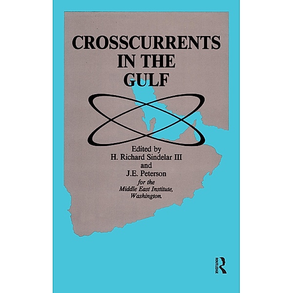 Crosscurrents in the Gulf, John Peterson, Richard Sindelar