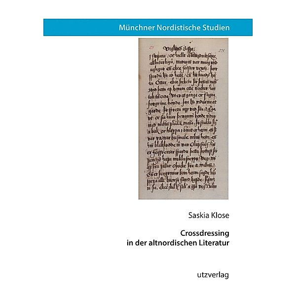Crossdressing in der altnordischen Literatur / Münchner Nordistische Studien Bd.52, Saskia Klose