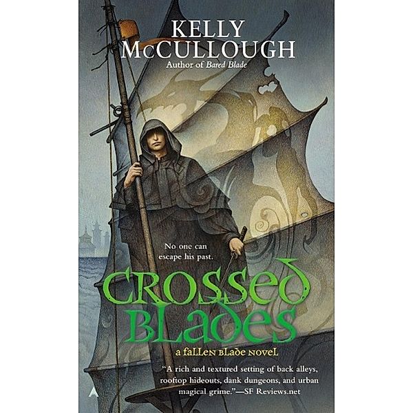 Crossed Blades / A Fallen Blade Novel Bd.3, Kelly McCullough