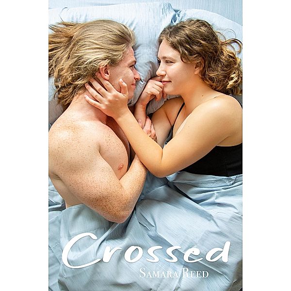 Crossed / Crossed, Samara Reed