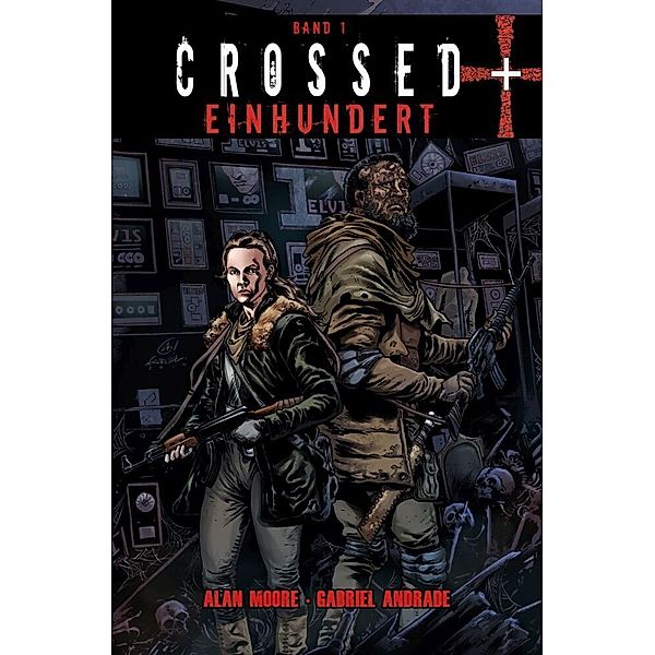 Crossed + Einhundert.Bd.1, Alan Moore, Gabriel Andrade