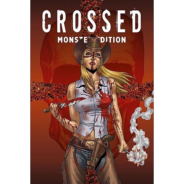 Crossed Monster-Edition.Bd.2, Garth Ennis, David Lapham, Jacen Burrows