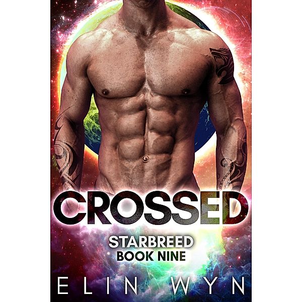 Crossed: Science Fiction Romance (Star Breed, #9) / Star Breed, Elin Wyn
