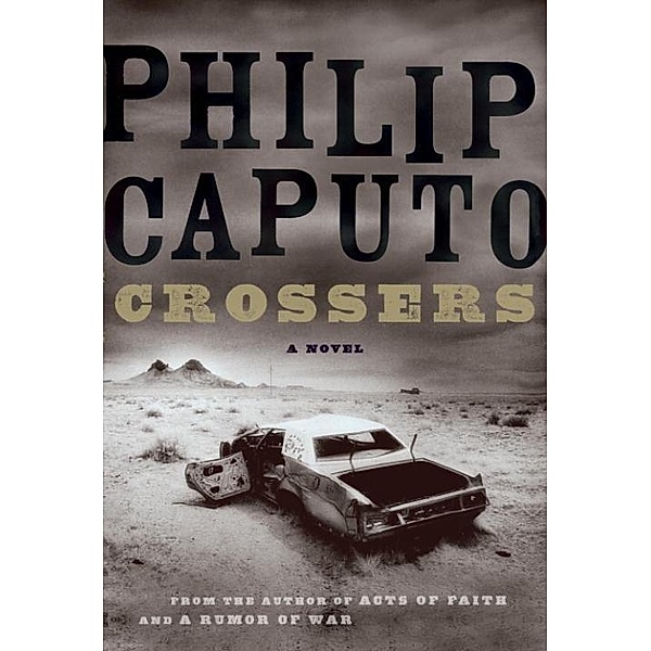 Crossers / Vintage Contemporaries, Philip Caputo