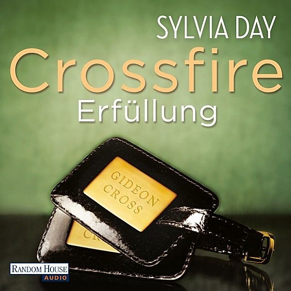 Crossfire - 3 - Erfüllung, Sylvia Day