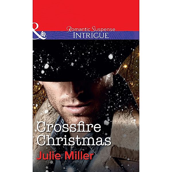 Crossfire Christmas / The Precinct Bd.8, Julie Miller