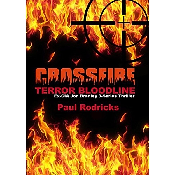 Crossfire (Series: Book #1), Paul Rodricks