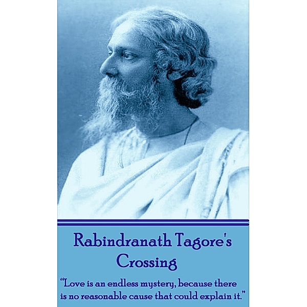 Crossing, Rabindranath Tagore
