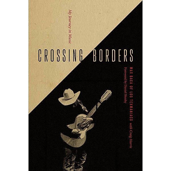 Crossing Borders, Max Baca