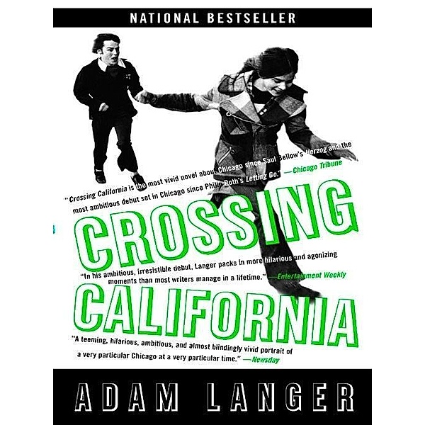 Crossing California, Adam Langer