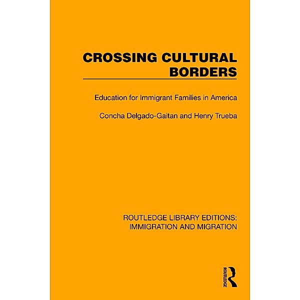 Crossing Cultural Borders, Concha Delgado-Gaitan, Henry Trueba