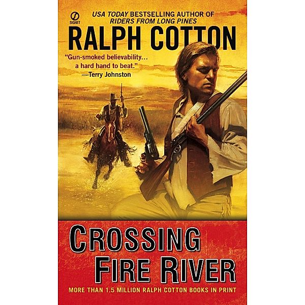 Crossing Fire River / Berkley, Ralph Cotton