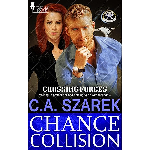 Crossing Forces: Chance Collision, C.A. Szarek