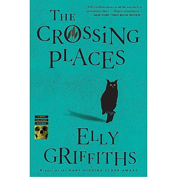 Crossing Places / Ruth Galloway Mysteries, Elly Griffiths