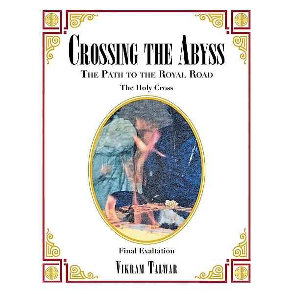 Crossing the Abyss, Vikram Talwar