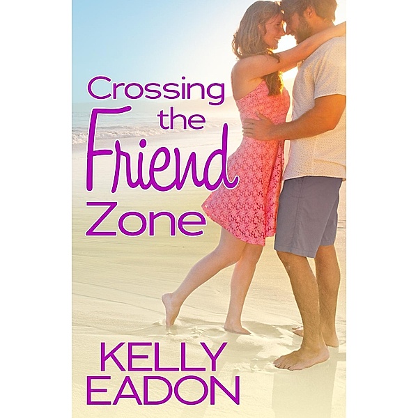Crossing the Friend Zone / Belmont Beach Brides Bd.3, Kelly Eadon