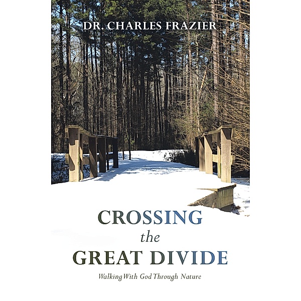 Crossing the Great Divide, Charles Frazier