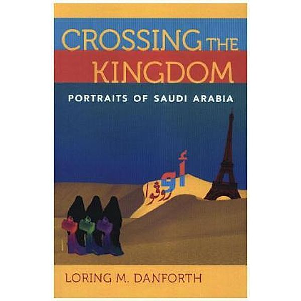 Crossing the Kingdom, Loring M. Danforth