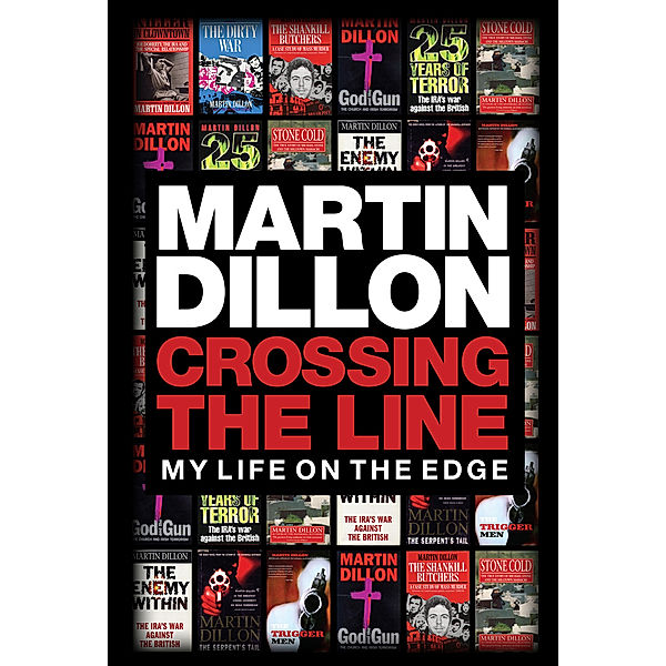 Crossing the Line, Martin Dillon