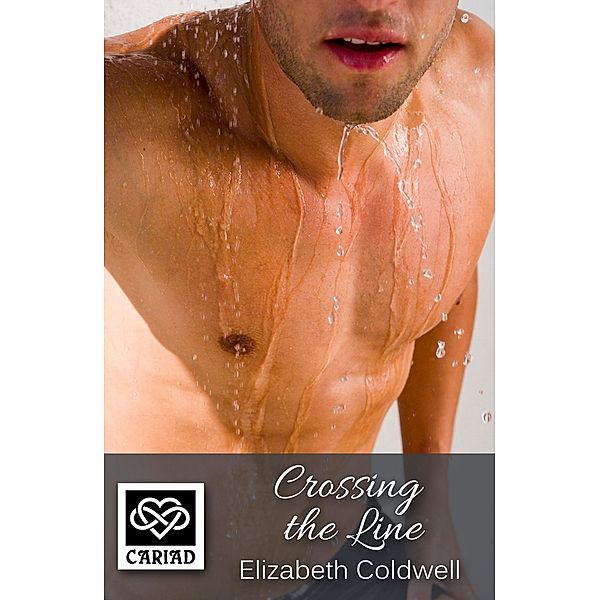 Crossing the Line / Cariad Singles Bd.10, Elizabeth Coldwell