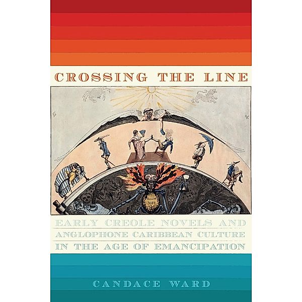 Crossing the Line / New World Studies, Candace Ward