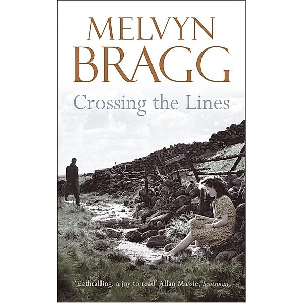 Crossing The Lines, Melvyn Bragg