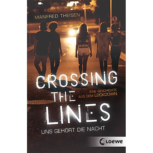 Crossing the Lines - Uns gehört die Nacht, Manfred Theisen