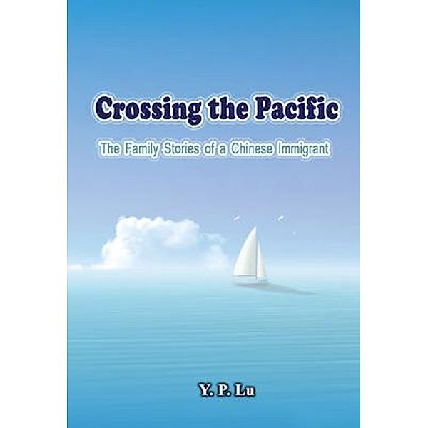 Crossing the Pacific, Y. P. Lu, ¿¿¿