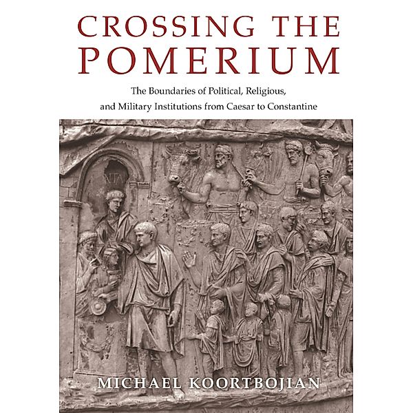 Crossing the Pomerium, Michael Koortbojian