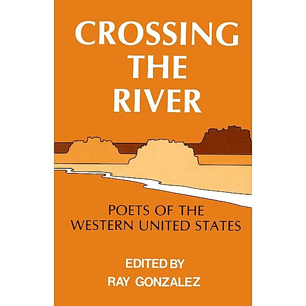 Crossing the River, Ray Gonzalez