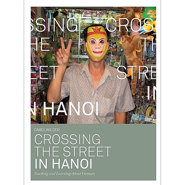 Crossing the Street in Hanoi, Carol Wilder