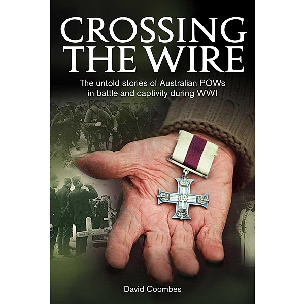 Crossing the Wire, David Coombes