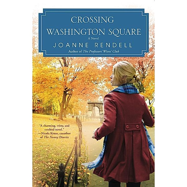 Crossing Washington Square, Joanne Rendell