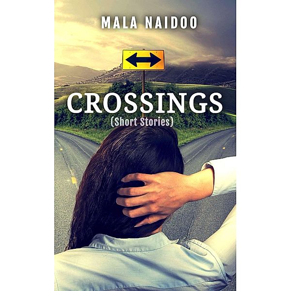 Crossings, Mala Naidoo