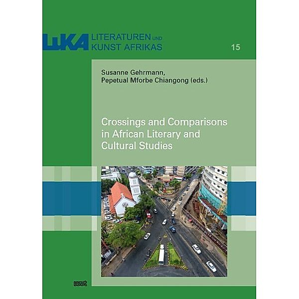 Crossings and Comparisons in African Literary and Cultural Studies