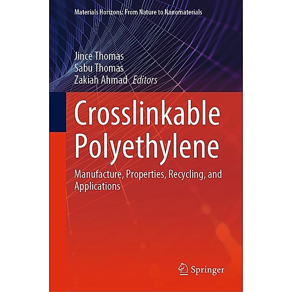 Crosslinkable Polyethylene / Materials Horizons: From Nature to Nanomaterials
