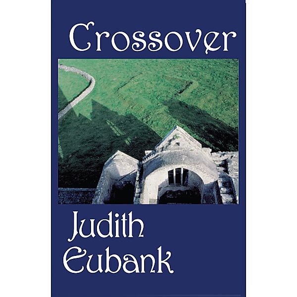 Crossover, Judith Eubank