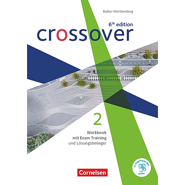 Crossover - 6th edition Baden-Württemberg - Band 2 - Jahrgangsstufe 12/13, Peadar Curran