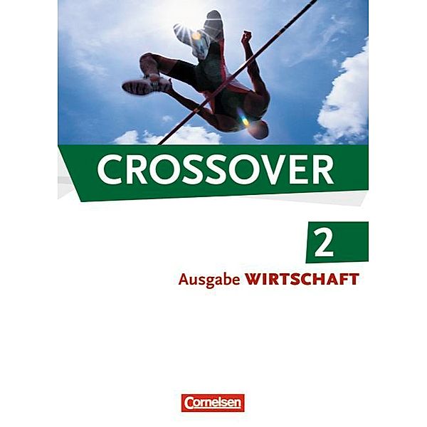 Crossover / Crossover - Wirtschaft - B2/C1: Band 2 - 12./13. Schuljahr, Marilyn Clifford-Grein