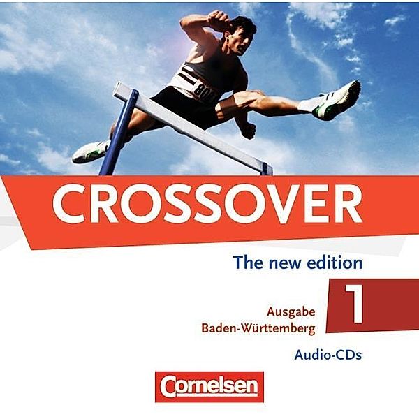 Crossover, The new edition, Ausgabe Baden-Württemberg: Bd.1 11. Schuljahr, Audio-CDs