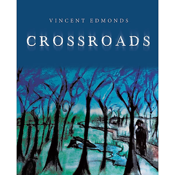 Crossroads, Vincent Edmonds