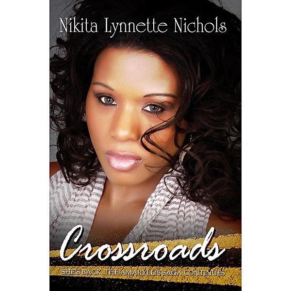 Crossroads, Nikita Lynnette Nichols