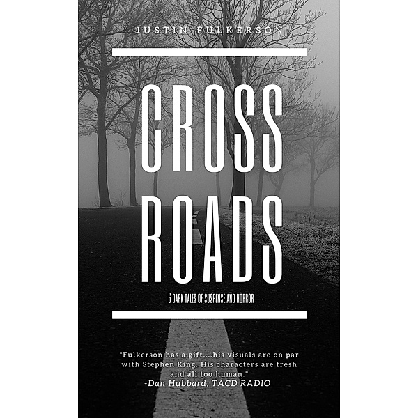 Crossroads, Justin Fulkerson
