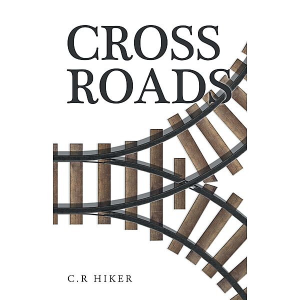 Crossroads, C. R Hiker